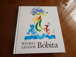 WEÖRES SÁNDOR Bóbita Hincz Gyula rajzaival, 1995