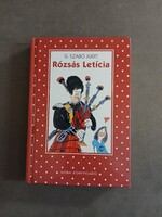 G. Szabó Judit - Rózsás Letícia - Móra kiadó,2007 - Sajdik Ferenc rajzaival