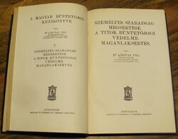 Dr. Angyal Pál: Személyes szabadság megsértése. A titok büntetőjogi védelme...1929 - hibátlan