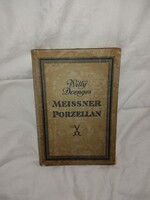 Antik Meissner Porzelan című könyv,  Willy Doenges, 1921-es II. átdogozott kiadás   O
