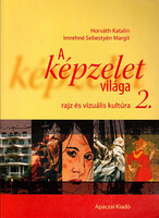 Imrehné Sebestyén Margit; Dr. Horváth Katalin: A képzelet világa 2. o.