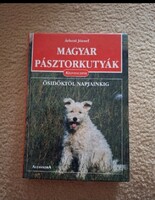 Magyar pásztorkutyák - Árkosi József, könyv. ﻿Hibátlan