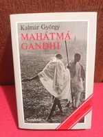 Mahátmá Gandhi - Kalmár György - 1982