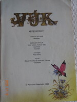 Rigó Béla - Dargay Attila: VUK - képeskönyv a rajzfilm alapján - régi, ritka! (1982)