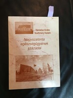 Nagyszalonta egészségügyének századai