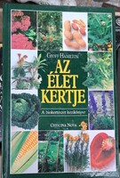 „Az élet kertje – Biokertészeti szakkönyv / Geoff Hamilton