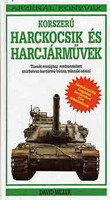 David Miller: Korszerű harckocsik és harcjárművek