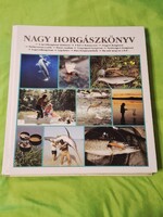 Nagy Horgászkönyv.﻿ Minden, amit a horgászatról tudni kell, 270 oldalon, rengeteg színes fotóval