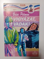 1. Brice Pelman - Vigyázat, vadak!