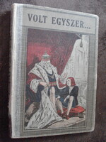 Antik mesekönyv Volt egyszer... P. Ábrahám Ernő, Farkas Emőd és Nagyapó meséi