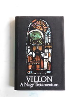 François Villon: Nagy Testamentum -  Szántó Piroska (1913-1998) rajzaival