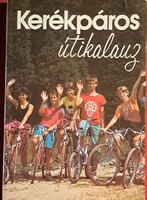 Kerékpáros útikalauz – Retro magyar bringás kézikönyv a ’80-as évekből