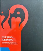 KORNISS DEZSŐ (1908-1984) Csak tiszta forrásból /Hagyomány és absztrakció Korniss Dezső művészetében