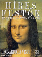Híres festők - Az életük, ihletőik és műveik 33. - Leonardo da Vinci