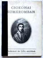 Csokonai Komáromban - Csokonai és Lilla emlékek
