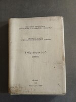 Tanterv és utasítás a Szakmunkásképző iskolák számára - Épületburkoló kézirat,1975