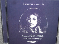 HOBO A MAGYAR GAVALLÉR Csokonai Vitéz Mihály műveit előadja HOBO CD ÚJ