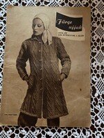 Fürge ujjak újság Kötés horgolás,hímzés.1975. év XIX. évfolyam 1. szám Jó,megkimélt állapotban