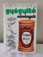 Rápóti Jenő - Romváry Vilmos: Gyógyító növények