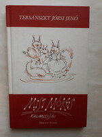 Tersánszky Józsi Jenő: Misi Mókus kalandjai -névbeírással