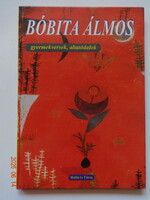 BÓBITA ÁLMOS -  Gyermekversek, altatódalok Hincz Gyula illusztrációival