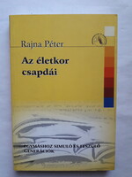 Rajna Péter: Az életkor csapdái - egymáshoz simuló és feszülő generációk