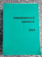 Termésnövelő anyagok 2024. Dr. Haller-Dr. Ocskó