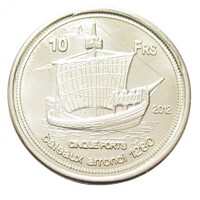 Franciaország,10 francs 2012 - Cinque Ports hajó - Indiai-óceáni francia szigetek - Európa-sziget aUNC+ nikkel
