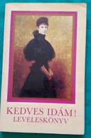 Erzsébet királyné: Kedves Idám!  - levelek Ferenczy Idához >  Történelem >  Habsburg-birodalom