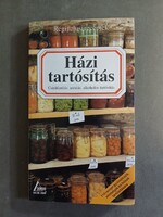 Házi tartósítás - Csírátlanítás, aszalás, alkoholos tartósítás (Régi falusi receptek)