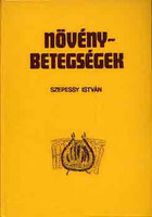 Szepessy István: Növénybetegségek