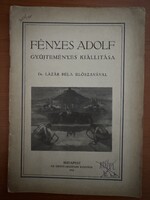 FÉNYES ADOLF (1867-1945): Gyűjteményes kiállítási katalógus ERNST Múzeum 1918.