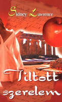 Sindey Lawrence: Tiltott szerelem