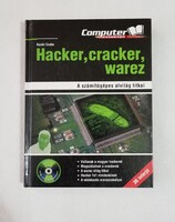Kazári Csaba: Hacker, cracker, warez - CD-melléklettel
