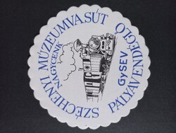 Régi GYSEV Széchenyi Múzeumvasút Pályavendéglő Nagycenk poháralátét kifogástalan állapotban
