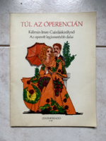 Túl az Óperencián - Kálmán Imre: Csárdáskirálynő - az operett legismertebb dalai