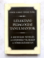 Vincze László, Vincze Flóra: Lélektani-pedagógiai tanulmányok - szexuális nevelés, gyermeki világkép