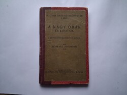 Schwarz Zsigmond A NAGY ÓRÁK ÉS JÁRATAIK