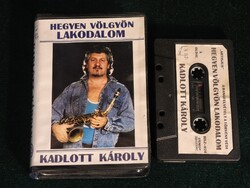 Kadlott Károly - Hegyen völgyön lakodalom