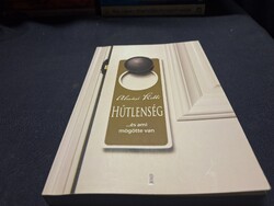 Almási Kitti: HŰTLENSÉG - ...ÉS AMI MÖGÖTTE VAN. 1950.-Ft