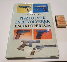 Anton E. Hartink Pisztolyok és revolverek enciklopédiája szakkönyv lexikon