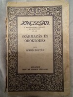 Származás és öröklődés Írta: Szabó Zoltán
