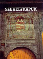 Olasz Ferenc-Sarudi Sebestyén József: Székelykapuk