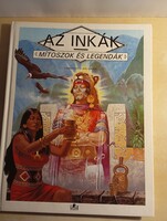 Danièle Küss  Az Inkák mítoszok és legendák