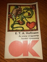 E. T. A. Hoffmann "Az arany virágcserép