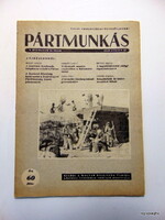 1949 március 30  /  PÁRTMUNKÁS  /  Újság - Magyar /   Szs.:  14985
