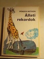 Pénzes Bethen Állati rekordok