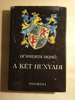 Dümmerth Dezső A két Hunyadi
