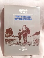 Volt egyszer egy mesterség - A drótosok története - 1985
