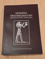 Hermész Triszmegisztosz összegyűjtött tanításai